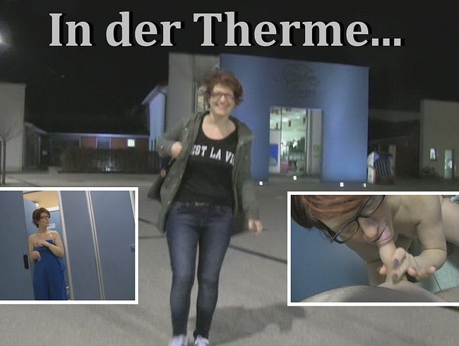 Wieder Sex in der Therme
